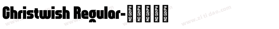Christwish Regular字体转换